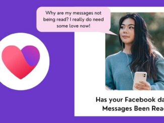 How to Know If Your Facebook Dating Messages have been Read