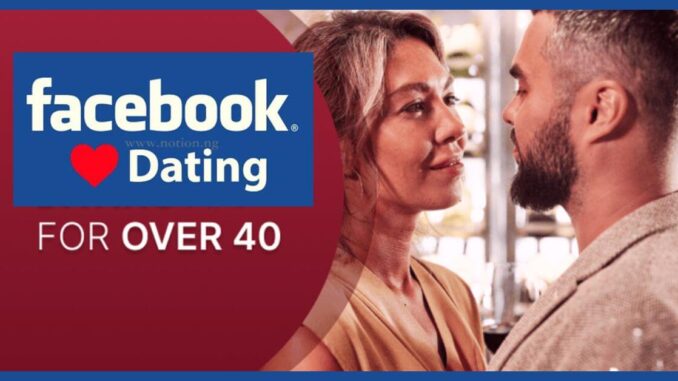 Meet Singles Over 40 on Facebook Dating App