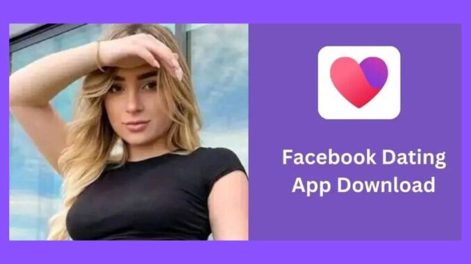 Facebook Dating App Download