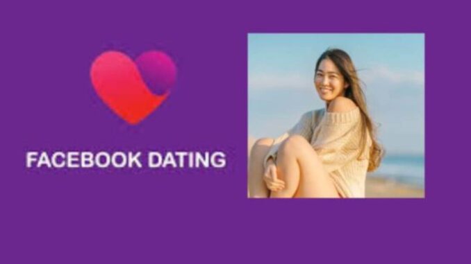 facebook dating facebook dating